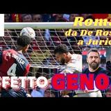 Effetto GENOA ROMA da De Rossi a Juric. DE WINTER gol ed è rivoluzione giallorossa. Ivan tocca a te