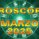 Oroscopo Mensile: Marzo 2025!