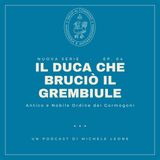 Il duca che bruciò il grembiule. Antico e Nobile Ordine dei Gormogoni