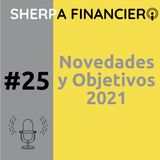 #25 Novedades, Objetivos y Retos para 2021