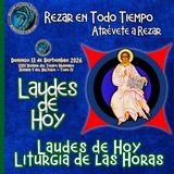 LAUDES DE HOY DOMINGO 13 DE SEPTIEMBRE 2026. CAMINO NEOCATECUMENAL. LITURGIA DE LAS HORAS.