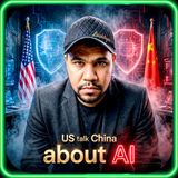 US ᵗᵃˡᵏ China about AI