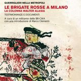 [399] Le Br a Milano. La colonna Walter Alasia