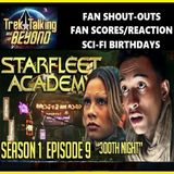 Episode 678 Starfleet Academy "300th Night" review