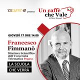 Francesco Fimmanò: La scuola che verrà