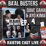 In 2020 We Saw the EVIL Ep 4 In BW