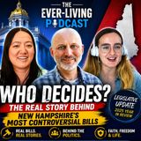 New Hampshire’s Most Controversial Bills - Legislative Review Part 1