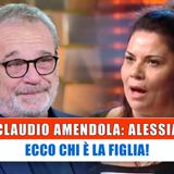 Claudio Amendola, Alessia: Ecco Chi E' La Figlia!