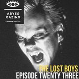 The Lost Boys (1987) | Abyss Gazing: A Horror Podcast #23