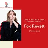 Episode #144: Singer & Producer Fox Revett Visits!