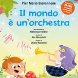 Pier Mario Giovannone "Il mondo è un'orchestra"