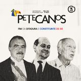 EP4 | Fim da ditadura e Constituinte de 88