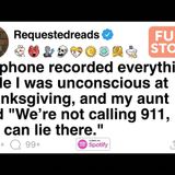 My phone recorded everything while I was unconscious at Thanksgiving_[FULL STORY](M4A_128K)