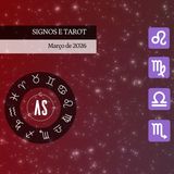 #LEÃO #VIRGEM #LIBRA #ESCORPIÃO - Março 2026