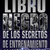 El Libro Negro de los Secretos de Entrenamiento - Christian Thibaudeau