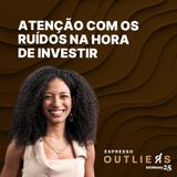 Bolhas de IA e alta da bolsa: é preciso tirar o ruído da mesa | Espresso Outliers #4