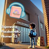📦Tajemnica Paczkomatu Nr23 – bajka do słuchania dla dzieci o ciekawości🕵️ #audiobookdladzieci #bajka