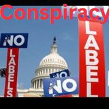 No Labels Conspiracy