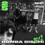 2012: Bomba Dischi