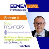 New Frontiers - S4 Ep2 -  Healthcare - An Increasing Target for Cyberattacks