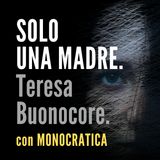 SOLO UNA MADRE. Teresa Buonocore.