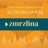 20: Nauka czeskiego - ZMRZLINA - audioslovník - ulubione czeskie słowa