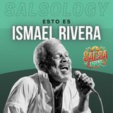 Ep 12-Ismael Rivera – El Sonero Mayor  Ritmi, Vita e Leggenda