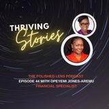 44: Thriving Stories With Opeyemi Jones-Aremu