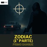 Zodiac primo sangue (1°parte rieditata)