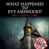 #069 - What happened to Evy Ashwood? (Recensione)