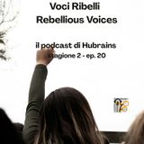 Voci Ribelli - Rebellious Voices. Stagione 2- ep. 20
