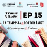 Trame e tramacci, storie di libri - 15 - La tempesta e Dottor Faust