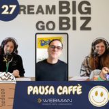 EP. 27 PAUSA CAFFÈ CON GIULIANO BIASIN