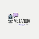¿Qué es Metanoia?