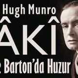 Mowsle Barton'da Huzur  -SÂKÎ- Hector Hugh Munro sesli öykü