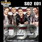 S02 E01 - DSB - THE WORLD’S GREATEST JOURNEY TRIBUTE BAND
