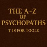 The A-Z Of Psychopaths: Ottis Toole – Confession & Credibility