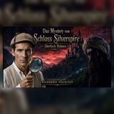 Sherlock Holmes: Das Schloss ohne Ausgang | Sherlock Holmes Hörspiel