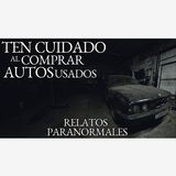 COMPRÉ UN AUTO USADO CON UN PASADO ATERRADOR Y MAS EXPERIENCIAS POR COMPRAR AUTOS DE SEGUNDA MANO