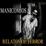 1 Hora de Relatos Aterradores en MANICOMIOS que te dejaran Temblando