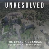 The Epstein Scandal (Postscript #1: Zorro Ranch)