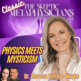 What Does a PhD Physicist Actually Think About God, Mysticism, and Spiritual Awakening?