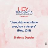 El efecto Doppler ~ Devocional de Jóvenes ~ 6 de mayo 2025