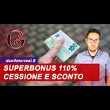 SUPERBONUS 110%: Cessione del credito e sconto in fattura come funziona