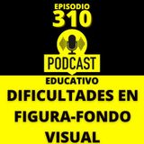 310 - Lo que Nadie Detecta en el Aula: Figura fondo visual