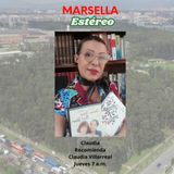 Claudia Recomienda, conduce Claudia Villarreal. Marsella Estéreo Emisora Comunitaria