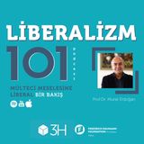 Liberalizm 101 #3 Mülteci Meselesine Liberal Bir Bakış Prof. Dr. Murat Erdoğan