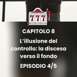 CAPITOLO 8 - Episodio 4 - Vuoto emotivo: un viaggio nell'anima anestetizzata