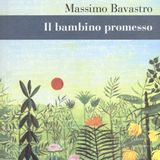 Massimo Bavastro "Il bambino promesso"