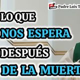 18-26_ Los DOS JUICIOS De DIOS_ Desde Aruba El Padre Luis Toro